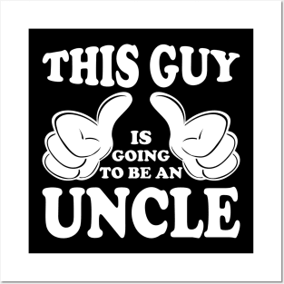 this guy is going to be an uncle Posters and Art